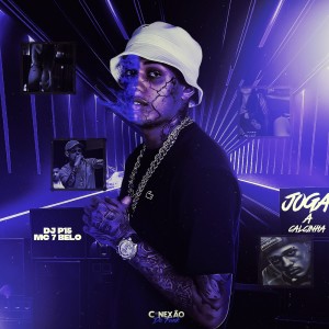 Joga a Calcinha (Explicit) dari DJ P15