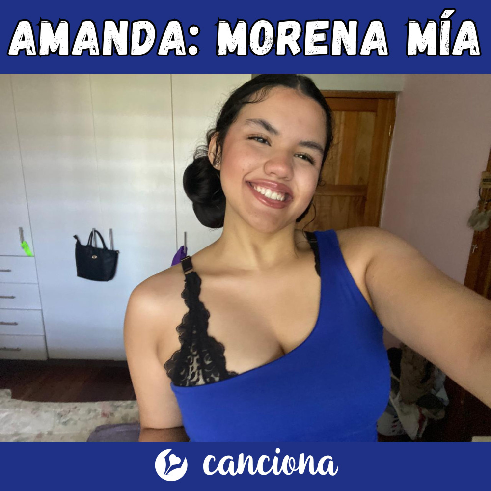 Amanda: Morena mía