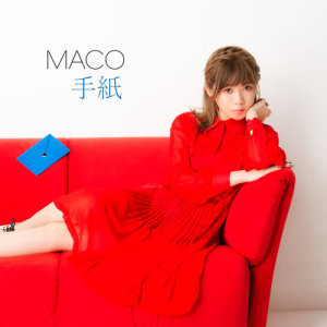 ดาวน์โหลดและฟังเพลง Tegami พร้อมเนื้อเพลงจาก MACO