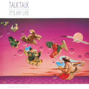 Talk Talk的專輯It's My Life