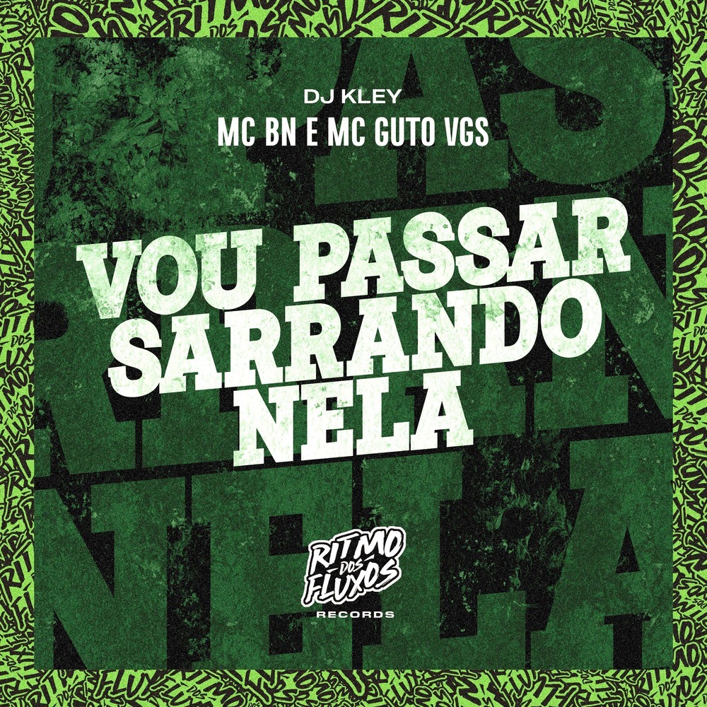 Vou Passar Sarrando Nela (Explicit)