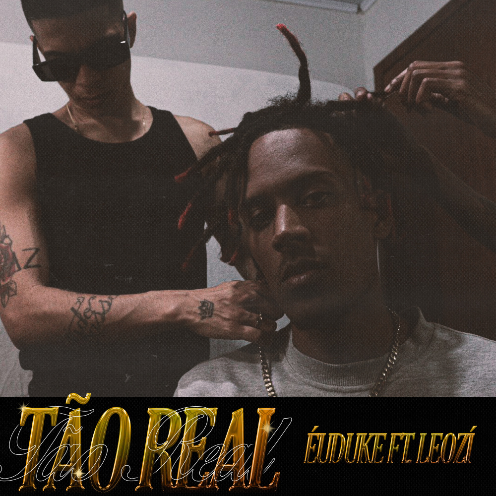 TÃO REAL(feat. Leozí)