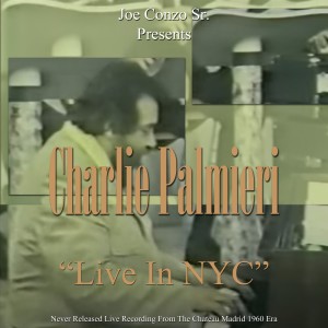 Charlie Palmieri的專輯Live In NYC