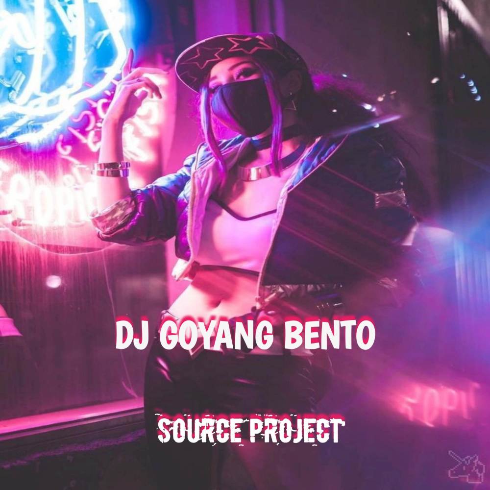 DJ GOYANG BENTO