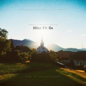 อัลบัม What I'll Do (feat. Dkg Kie) ศิลปิน Dkg Kie