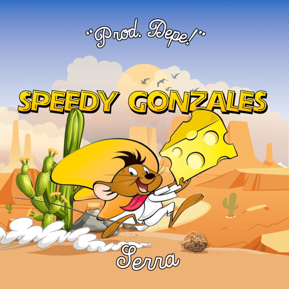 Speedy Gonzales (Explicit)