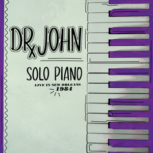 Dr. John的專輯Solo Piano (Live In New Orleans 1984)