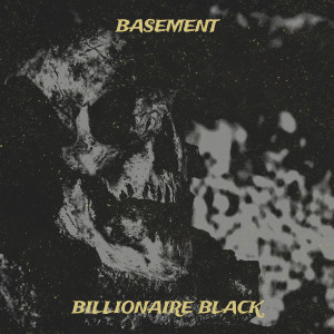 Billionaire Black的專輯Basement (Explicit)