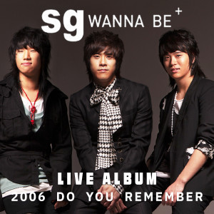 Album Do You Remember from SG Wannabe