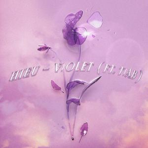 HIEU的專輯Violet (ft. TIAB)