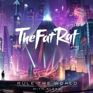 收聽TheFatRat的Rule the World歌詞歌曲