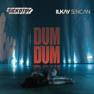 Album Dum Dum oleh Ilkay Sencan