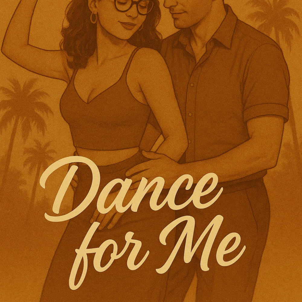 Dance For Me (Explicit)