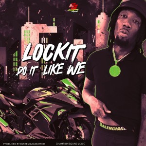 ดาวน์โหลดและฟังเพลง Do It Like We (Explicit) พร้อมเนื้อเพลงจาก LockIt