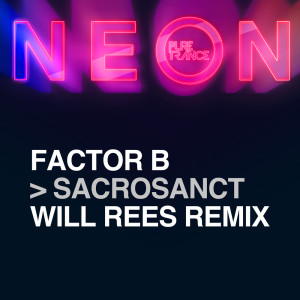 Factor B的專輯Sacrosanct (Will Rees Remix)