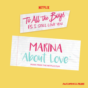 收聽Marina & The Diamonds的About Love (From The Netflix Film “To All The Boys: P.S. I Still Love You”)歌詞歌曲