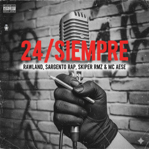 收聽Rawland的24/Siempre (Explicit)歌詞歌曲