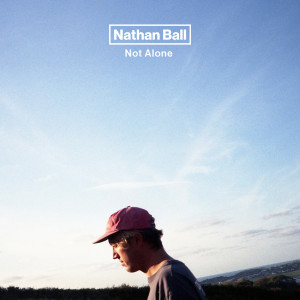 Nathan Ball的專輯Not Alone