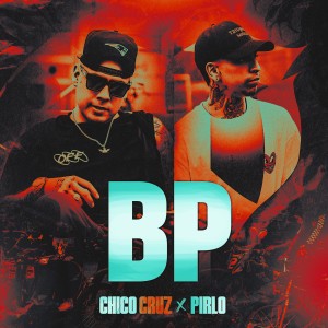 Album BP (Explicit) oleh Pirlo