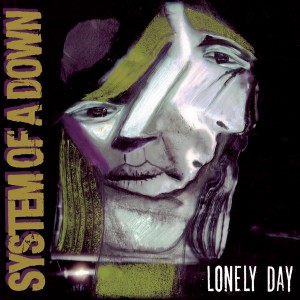 System of A Down的專輯Vicinity Of Obscenity/Lonely Day (Explicit)