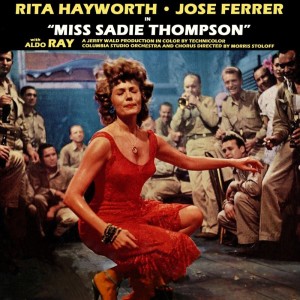 Listen to Sadie Thompson's Song (Vocal) (from "Miss Sadie Thompson") song with lyrics from Rita Hayworth