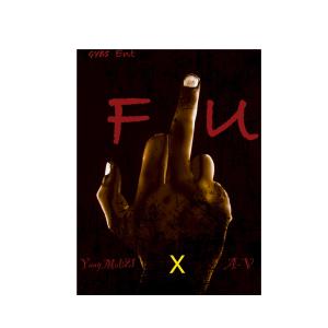 อัลบัม Fuck You (feat. A-V) [Explicit] ศิลปิน YungMali21