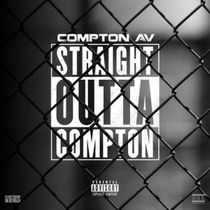 Compton AV的專輯Straight Outta Compton (Explicit)
