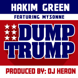 Album Dump Trump oleh Hakim Green