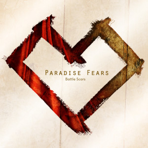 Album Battle Scars oleh Paradise Fears