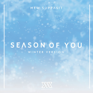 Mew Suppasit的專輯Season of You (Winter Version)