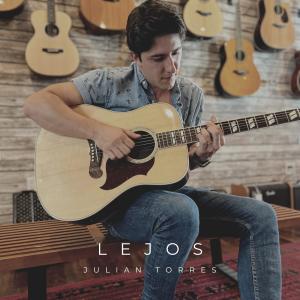 ดาวน์โหลดและฟังเพลง Lejos พร้อมเนื้อเพลงจาก Julián Torres