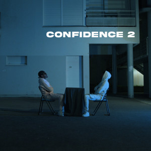 Listen to Confidence 2 (Explicit) song with lyrics from kasky