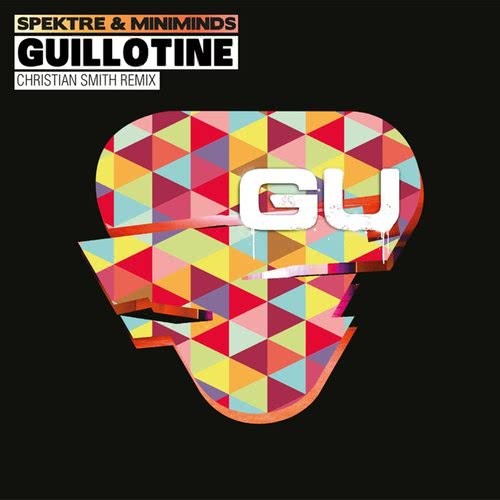 Guillotine (Christian Smith Remix)