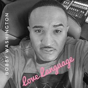 Love Language (Radio) dari Bobby Washington
