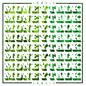 อัลบัม Money Talk (Explicit) ศิลปิน IceSis