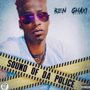 Album Sound of da police (Explicit) oleh Ben Ghaxi