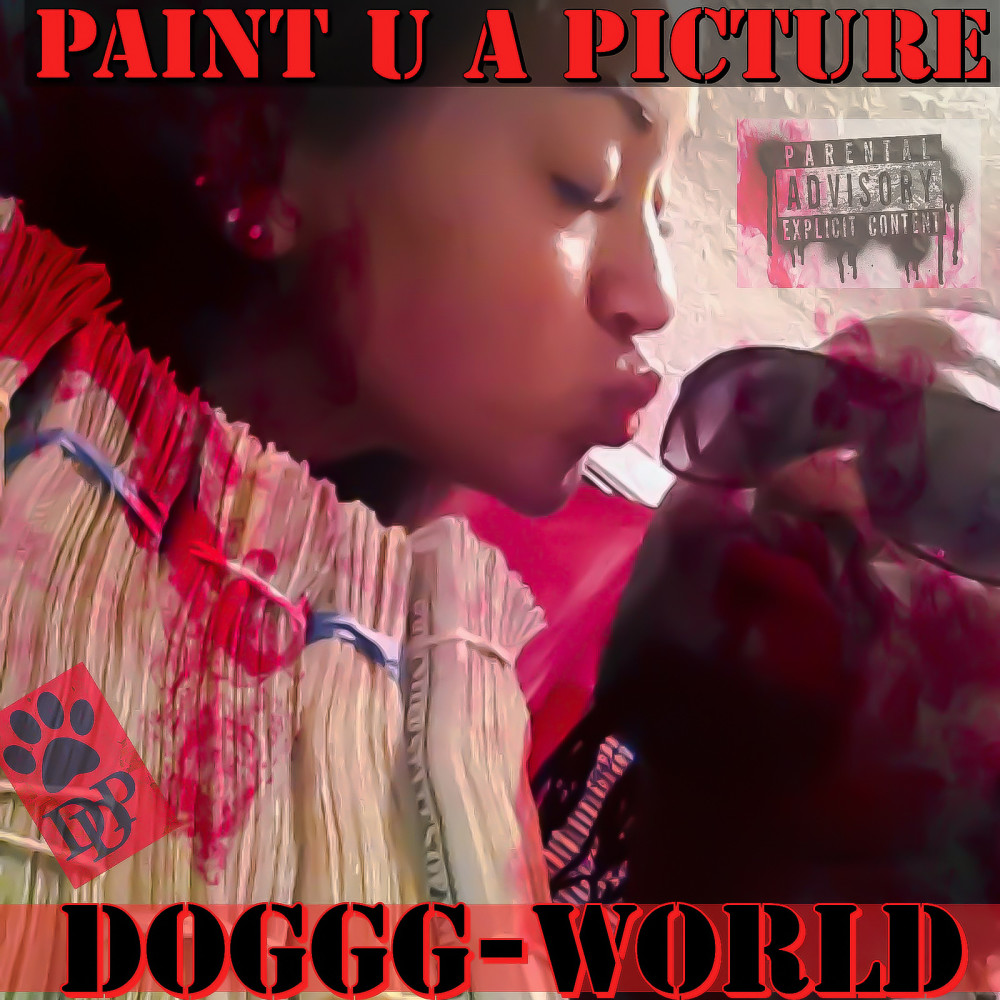 Paint U a Picture (Explicit)