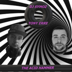 DJ Symoz的专辑The Acid Hammer