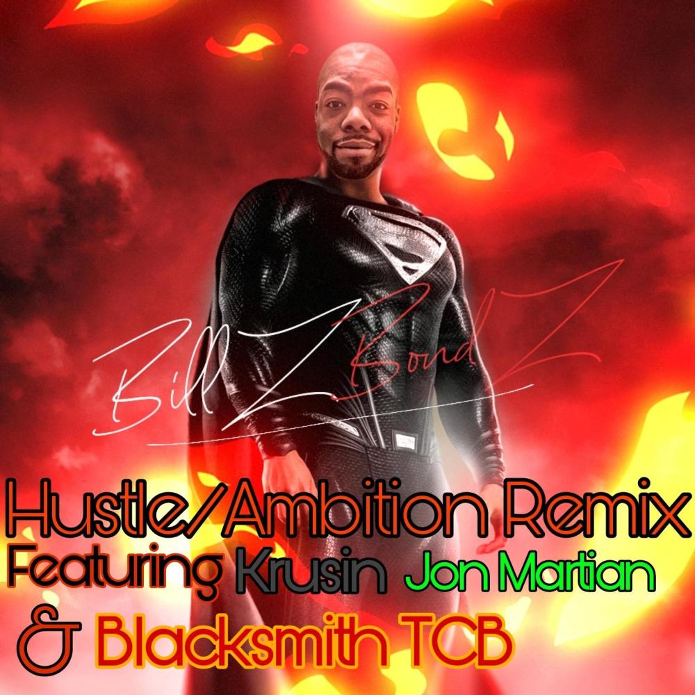 Hustle/Ambition (feat. Krusin, Jon Martian & BlacksmithTCB) (Radio Edited Remix)