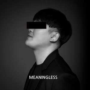 Listen to Meaningless song with lyrics from Layma