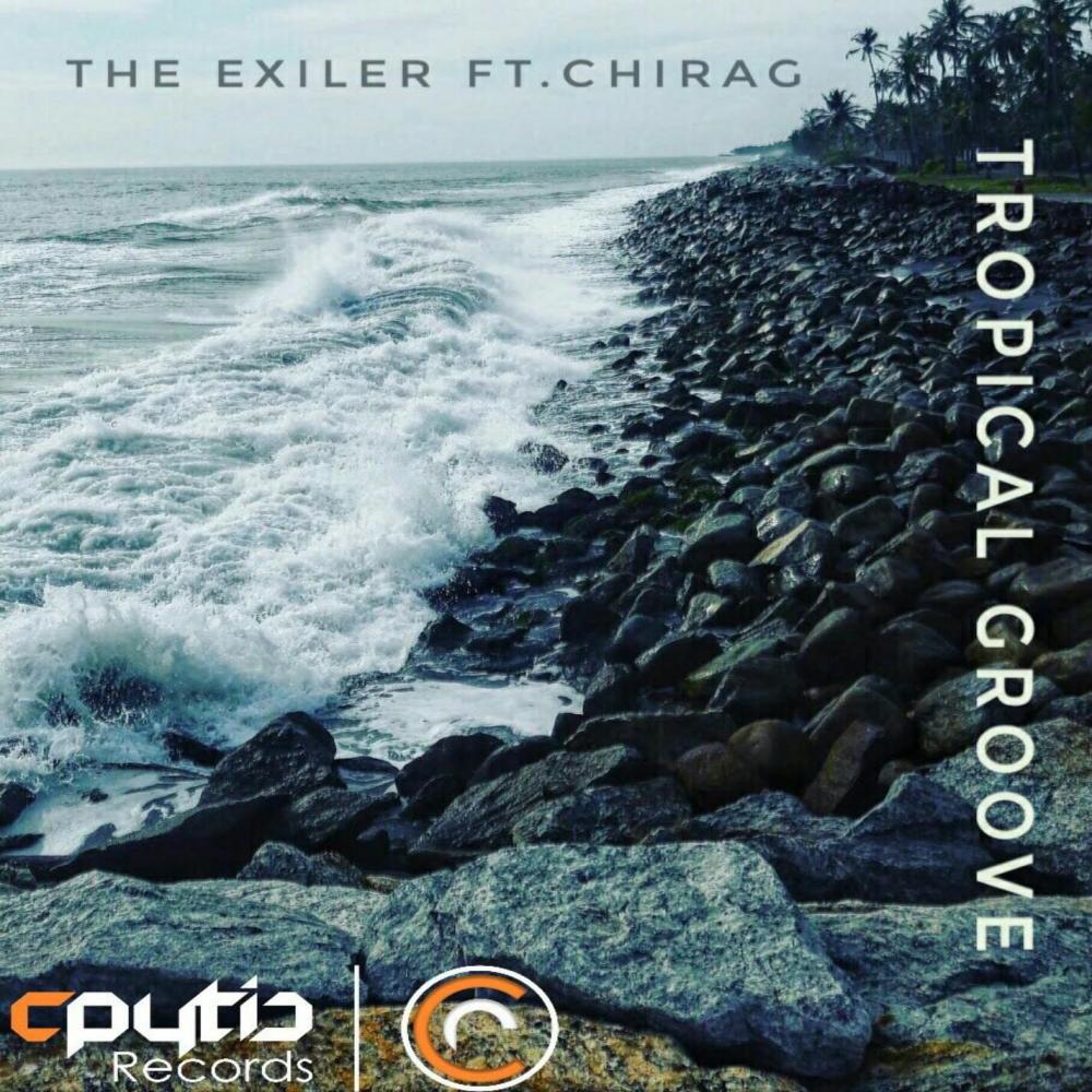 Tropical Groove(feat. Chirag)