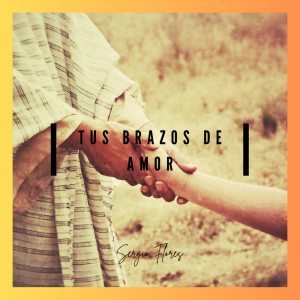Sergio Flores & Mitomi Tokoto的專輯Tus brazos de amor