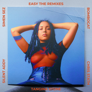 Tangina Stone的專輯Easy (The Remixes)