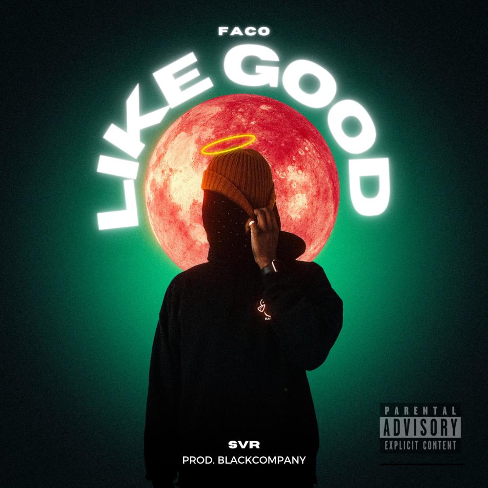 LIKE GOOD (Explicit)