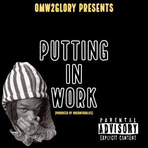 ดาวน์โหลดและฟังเพลง Putting In Work (Explicit) พร้อมเนื้อเพลงจาก Deon4l