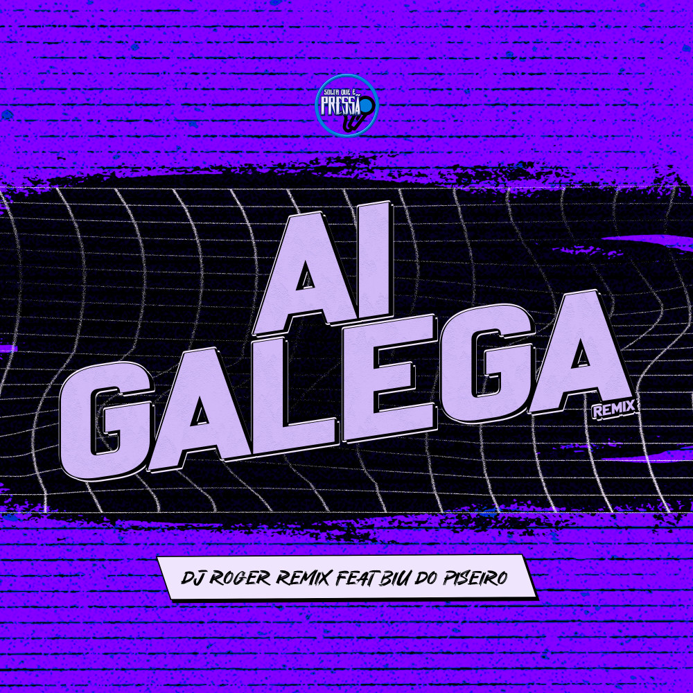 Ai Galega (Remix)