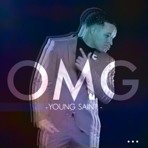收聽Young Saint的OMG歌詞歌曲