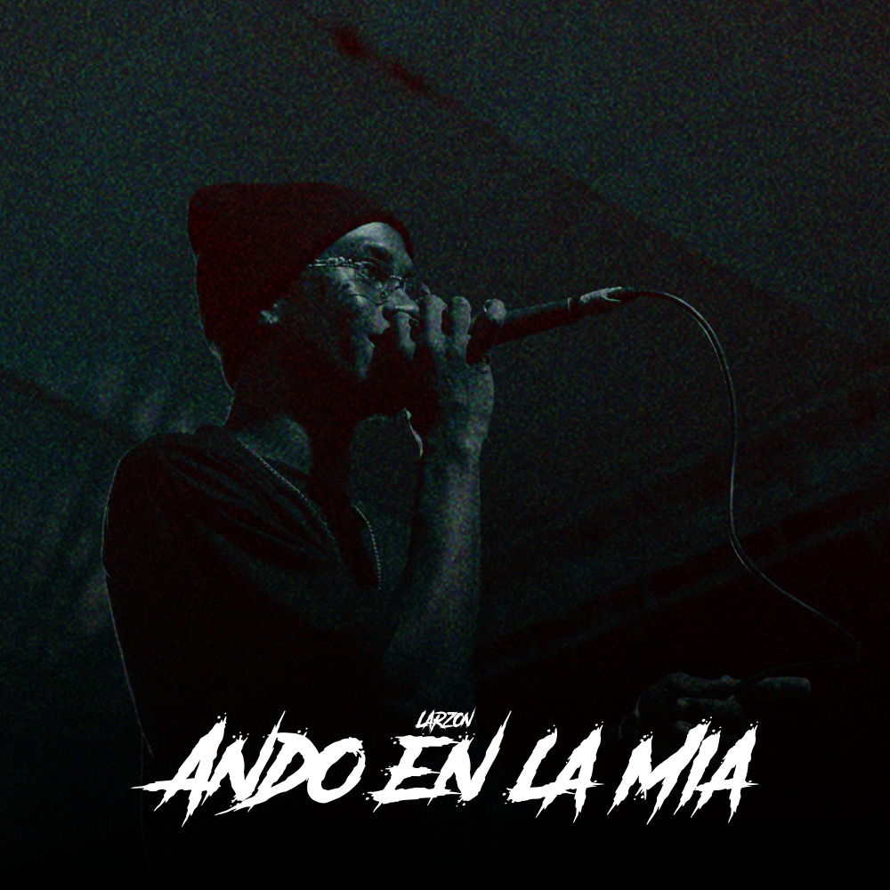 Ando en la Mía (Explicit)