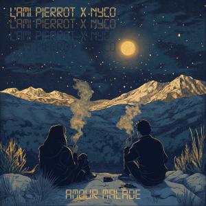 ดาวน์โหลดและฟังเพลง Amour malade (feat. Nyco & Nicolas Mawtin) พร้อมเนื้อเพลงจาก L'ami Pierrot