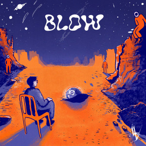 Listen to Blow song with lyrics from Mossy